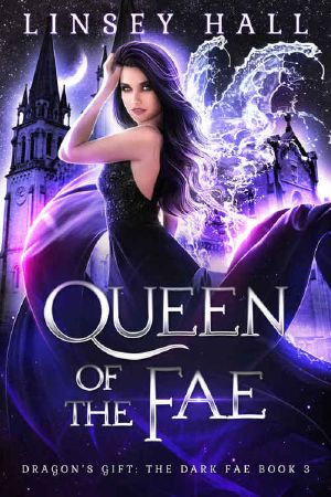 [Dragon's Gift: The Dark Fae 03] • Queen of the Fae